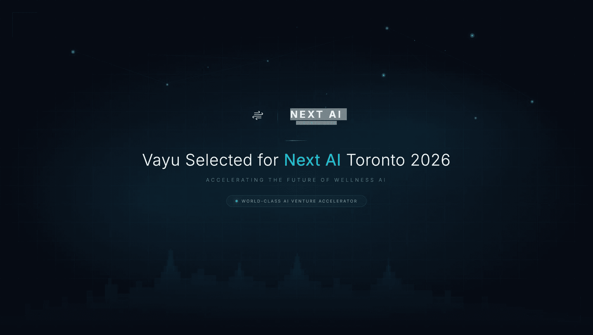 Vayu Selected for Next AI Toronto 2026